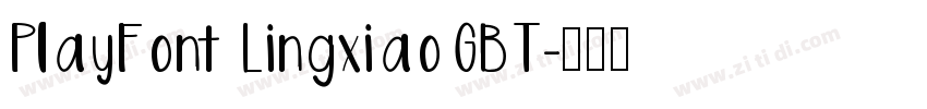 PlayFont LingxiaoGBT字体转换